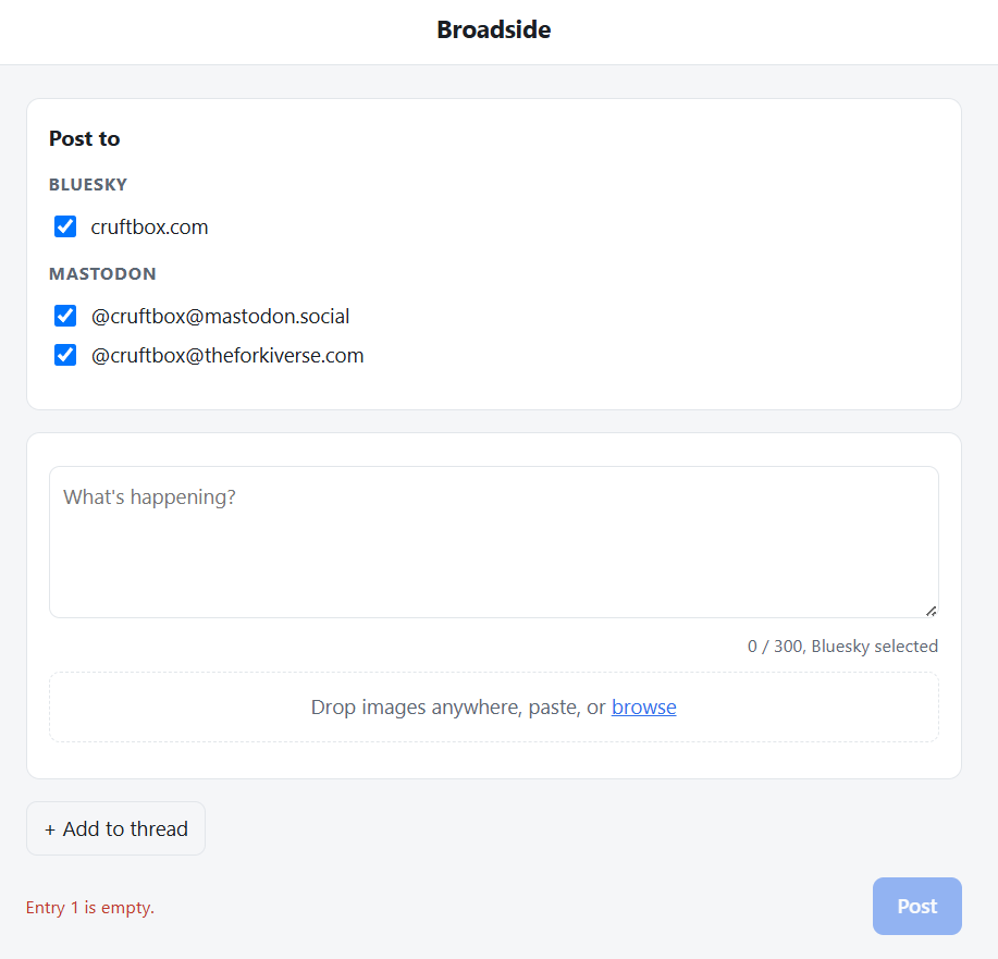 Screenshot of Broadside, a cross-posting web app interface showing checkboxes to post to Bluesky (cruftbox.com) and two Mastodon accounts (@cruftbox@mastodon.social and @cruftbox@theforkiverse.com), with an empty text composer showing a 300-character limit and an image upload area.