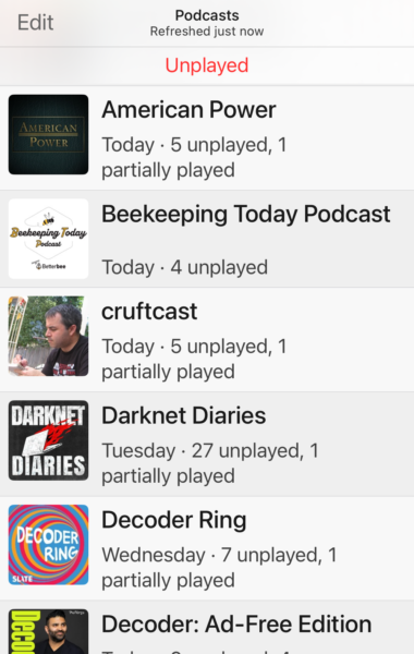 A podcast app's "Unplayed" queue showing six subscriptions including American Power, Beekeeping Today Podcast, Cruftcast, Darknet Diaries, Decoder Ring, and Decoder: Ad-Free Edition, with episode counts and last-updated dates listed beneath each title.